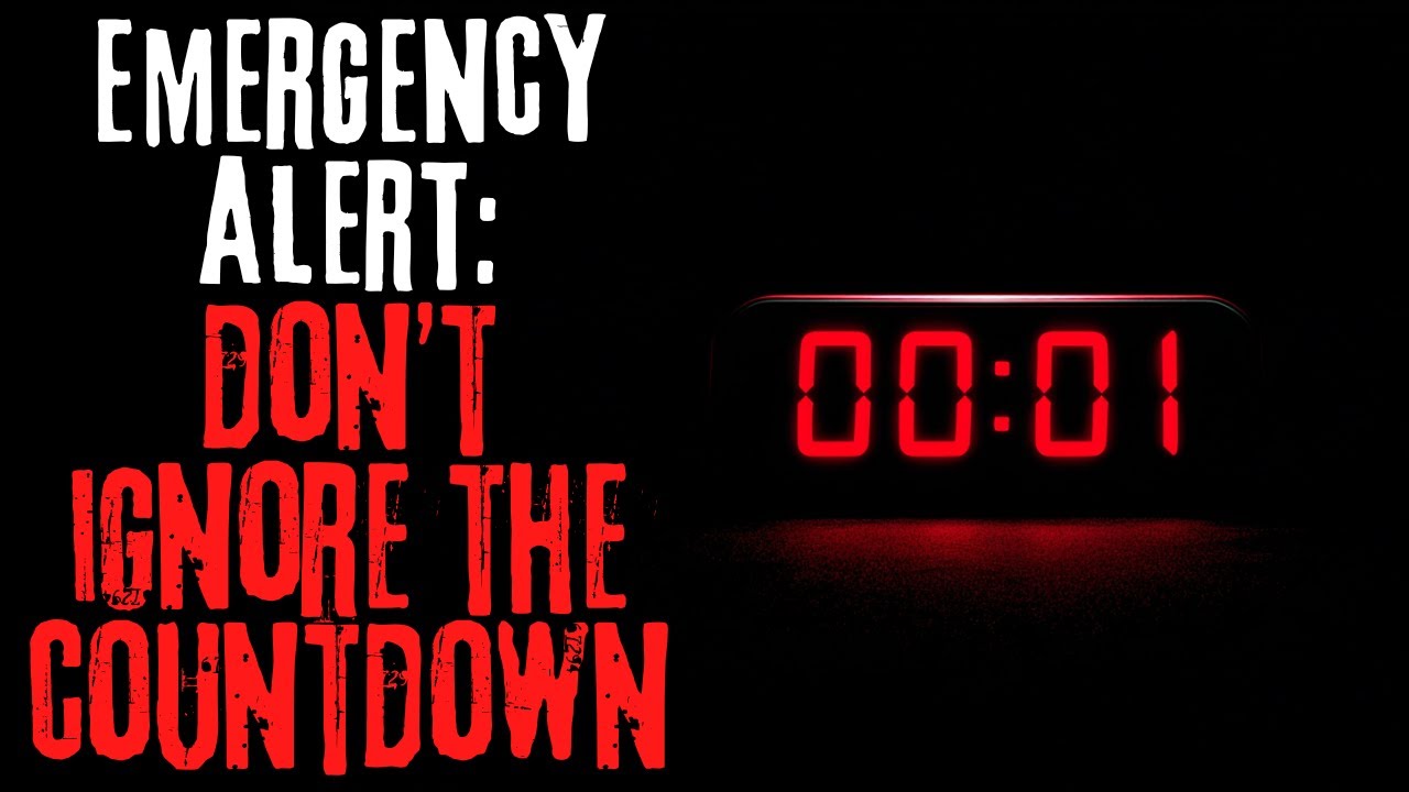 Emergency Alert &ndash; Don't Ignore the Countdown | Creepypasta Story