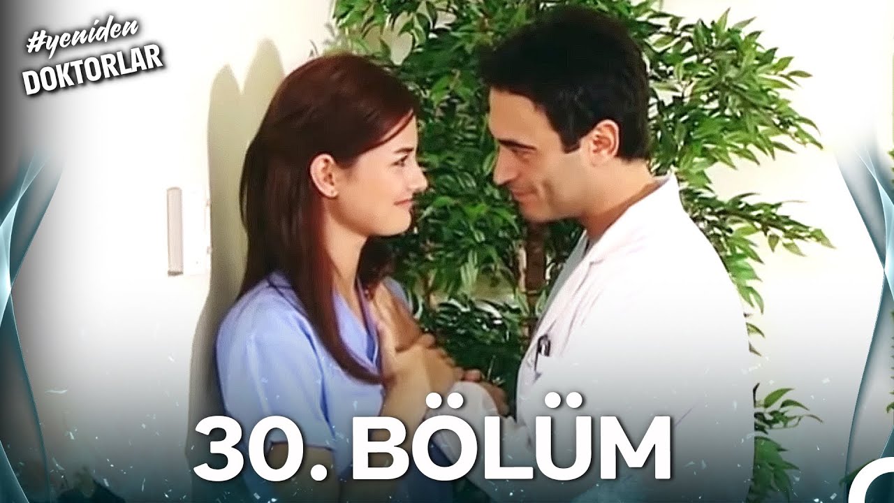 #YENİDEN Doktorlar 30. Bölüm