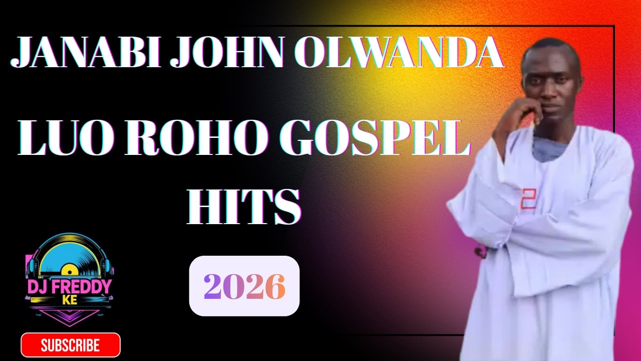 JANABI JOHN OLWANDA 2026 NONSTOP ROHO GOSPEL MIX 🙏 HEALING & DELIVERANCE SONGS