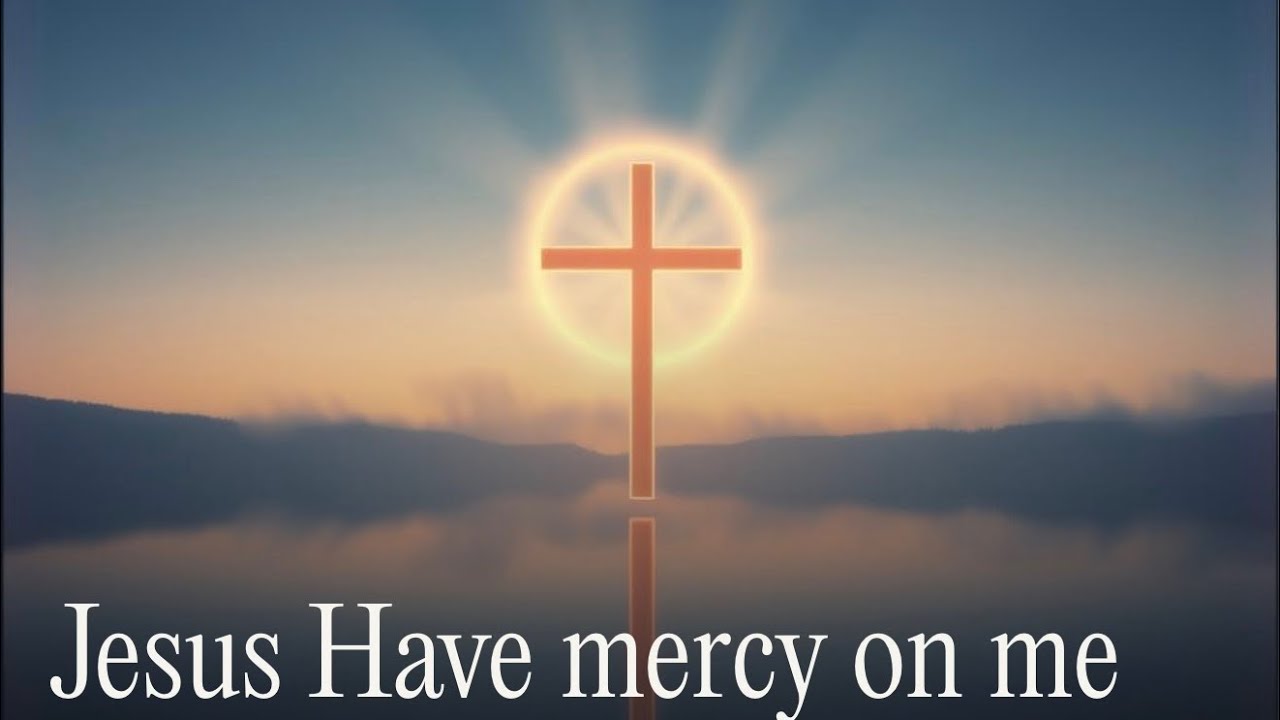 Jesus Have Mercy on Me | Christian Worship Song | My Victory at the Cross | Linton | ChristFaithLink