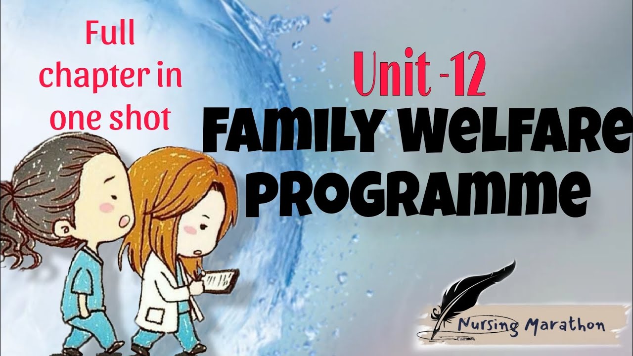 Unit - 12 | Full chapter | OBG | Family welfare programme | nmsquad 🖤