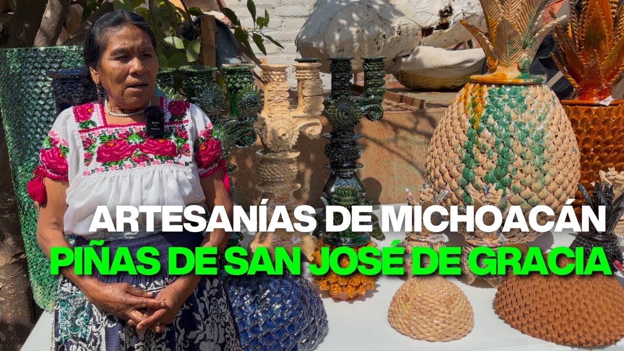 PIÑAS DE SAN JOSÉ DE GRACIA, ARTESANIA de MICHOACÁN para el MUNDO 🌎