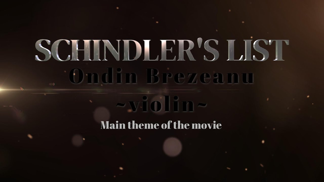Schindler's List (Main Theme) live concert  & Ondin Brezeanu-violin