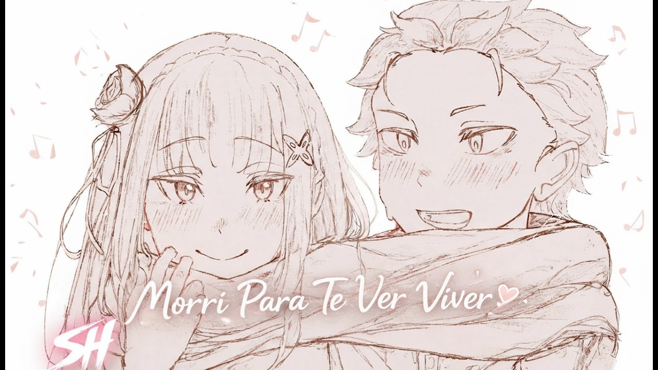 Morri Pra Te Ver Viver | Subaru x Emilia (Re:Zero) – Música Emotional / AMV