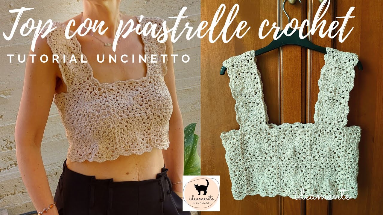 TOP CON PIASTRELLE CROCHET - Tutorial uncinetto