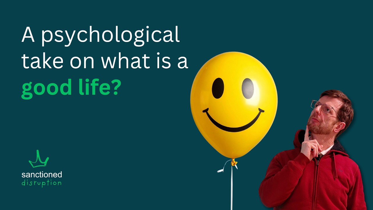What IS a good life??
