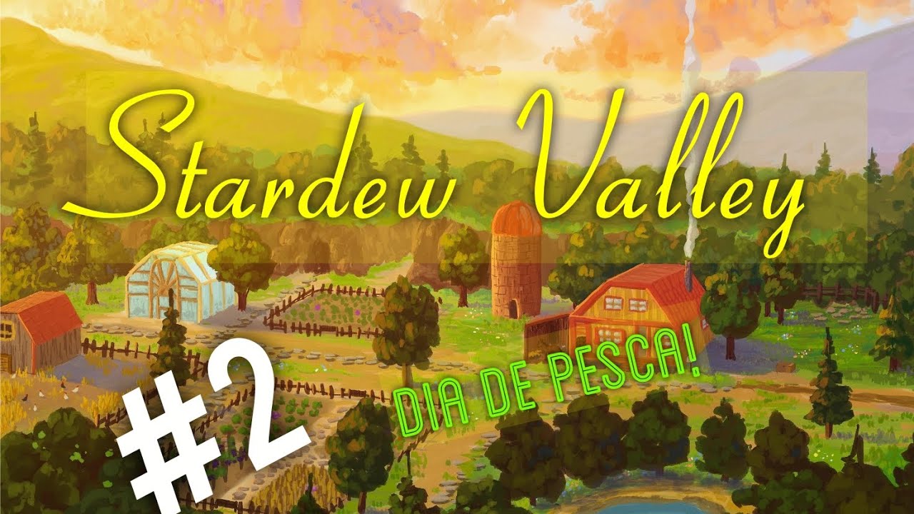 Stardew valley | #2 Tenemos caña de pescar! 🐠