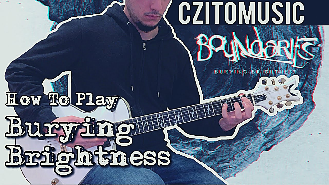 How To Play: Burying Brightness by Boundaries (with TABS) | Guitar Lesson