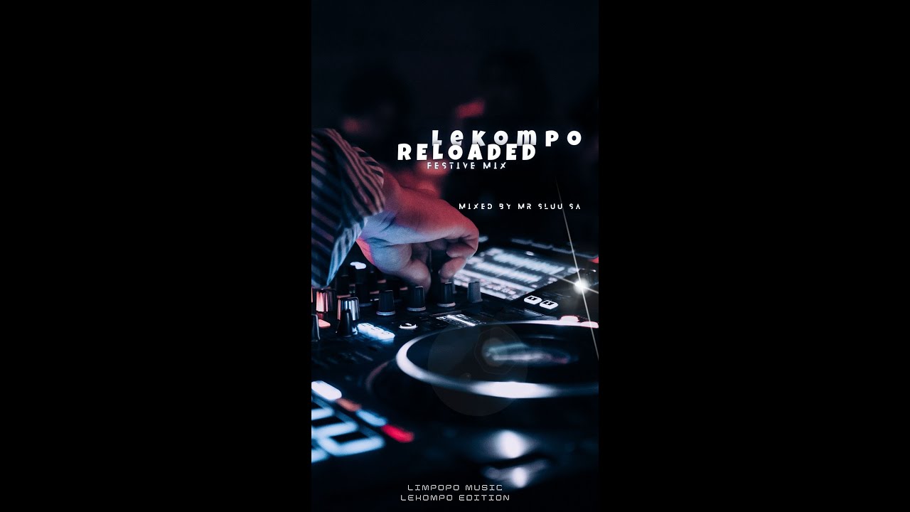 LEKOMPO RELOADED 01 DECEMBER 2023-MIXED BY MR SLUU SA