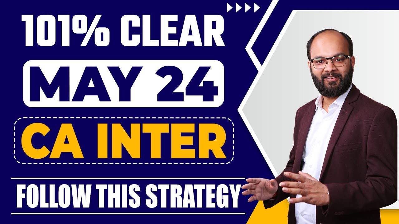 CA Inter Sep 24 Strategy | Last 4 Months Strategy CA Inter Sep 24 | How to Prepare For CA Inter Exam
