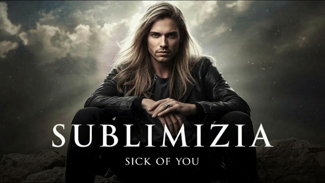 Sublimizia - Sick Of You (Melodic Hard Rock Anthem)