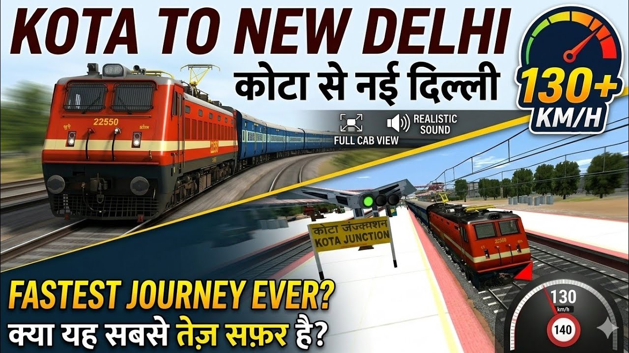 Indian Train Simulator KOTA To NEW DELHI