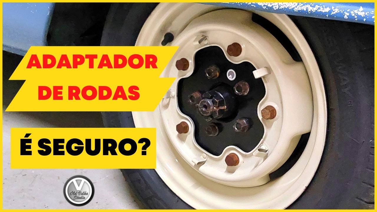 ADAPTADOR DE RODAS PARA O SEU VW AIRCOOLED - USAR OU NÃO USAR? É SEGURO? FUSCA/KOMBI/BRASÍLIA
