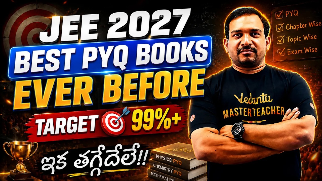 JEE Mains 2027: Best PYQ Books ever before📚| 99%ile Target Strategy | JEE +EAPCET 2027 | Kiran Sir