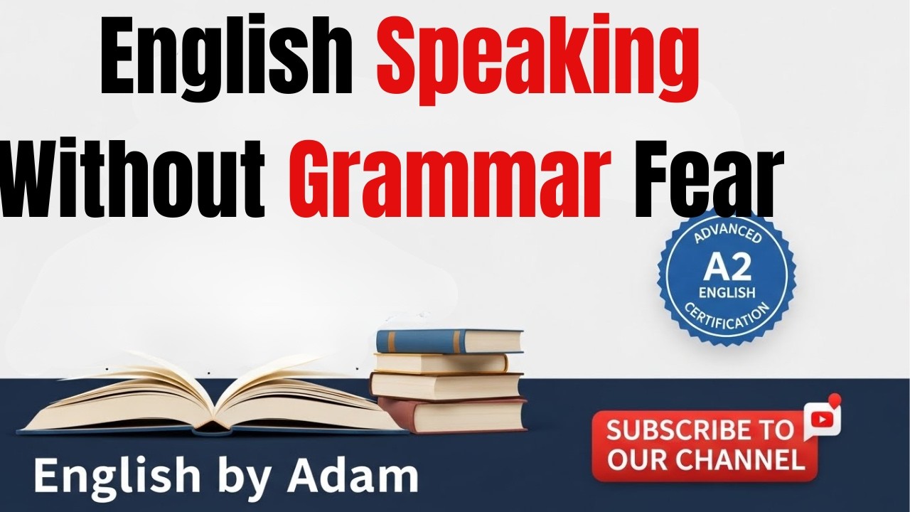 Daily English Speaking Without Grammar Fear Learn English Easily