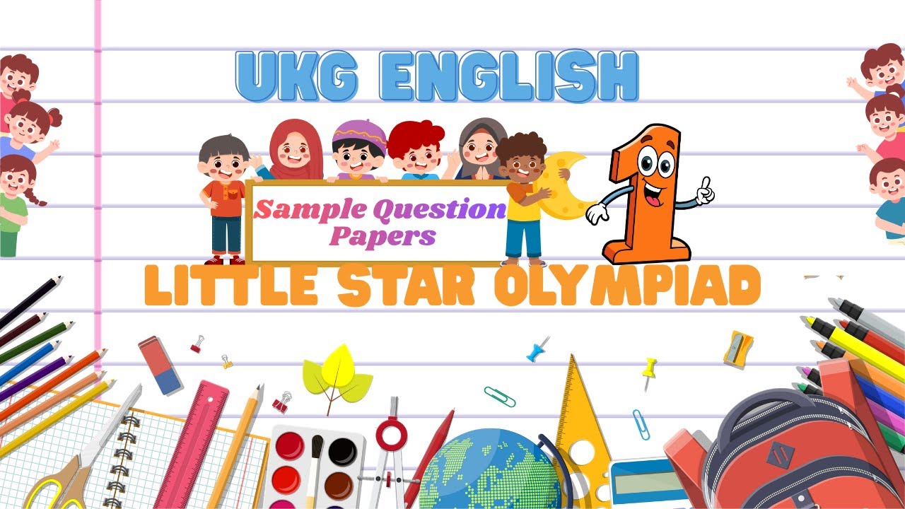 Little Star Olympiad UKG English Practice Papers - 1 | Easy Learning for Kids