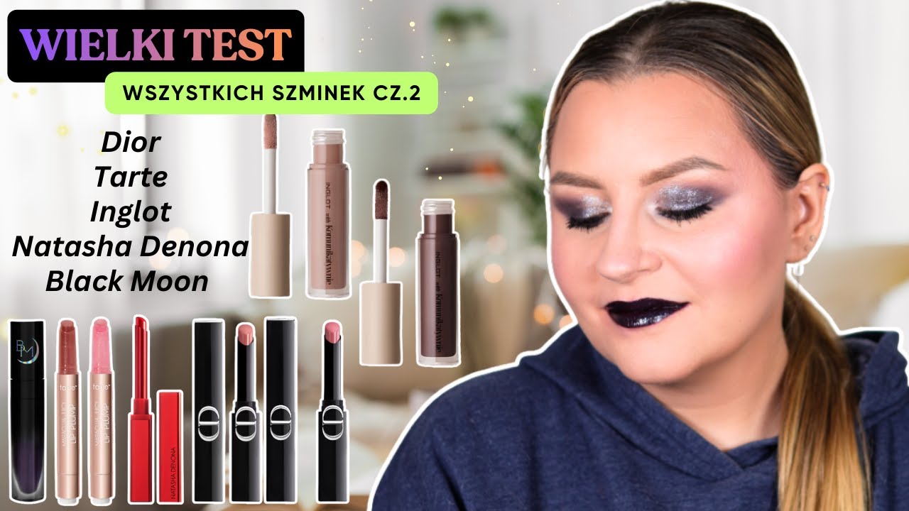 WIELKI TEST Wszystkich szminek 💄cz.2 Tarte, Dior, Natasha Denona, Inglot, BlackMoon Cosmetics