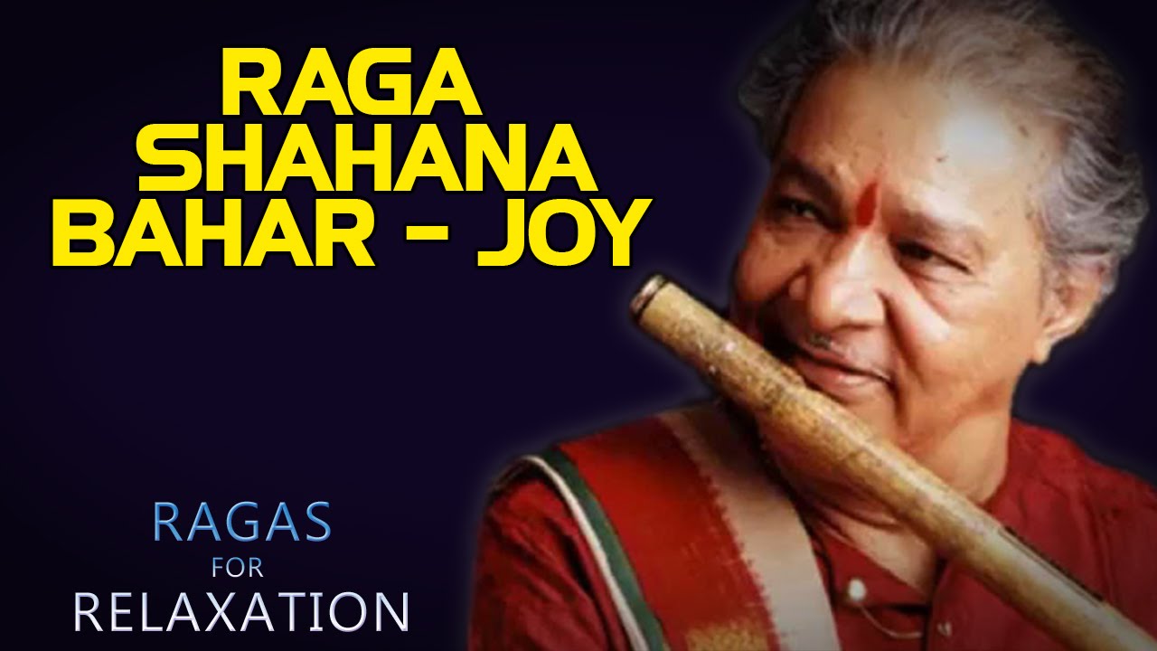 Raga Shahana Bahar - Joy | Hariprasad Chaurasia | (Ragas For Relaxation) | Music Today