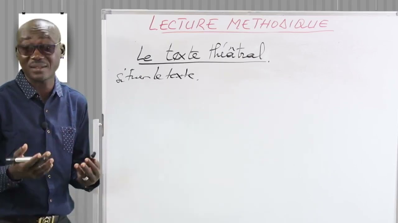 Leçon 153 Lecture Méthodique   le texte théâtrale