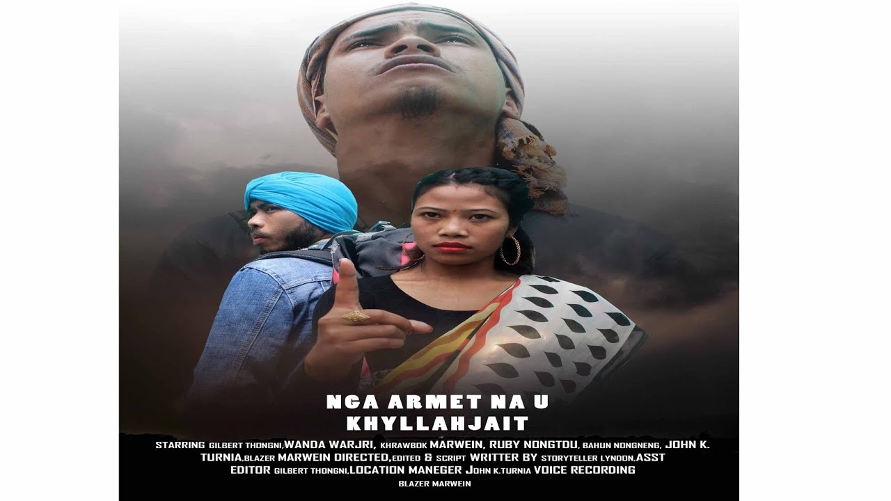Nga armet na u Khyllah jait movie