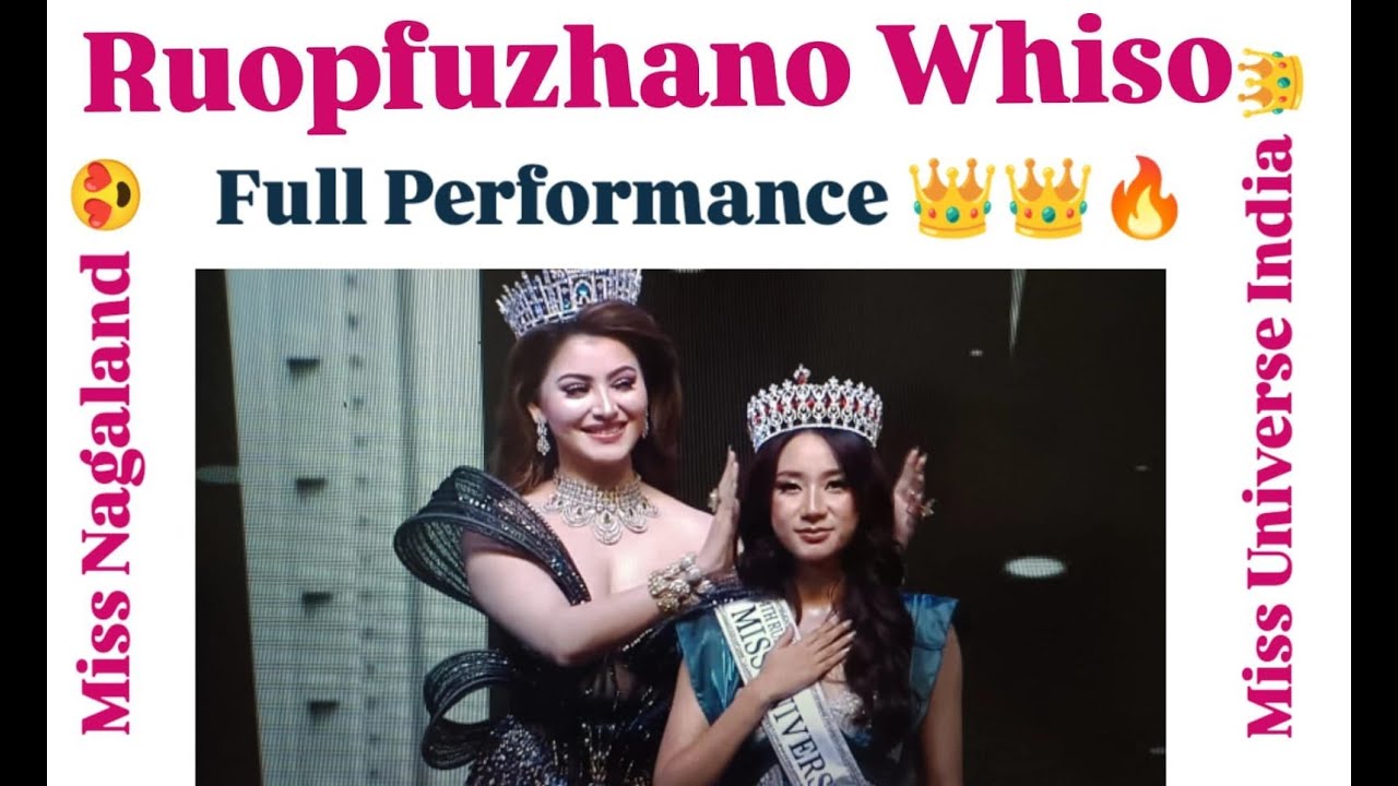 Miss Nagaland 👑|Ruopfuzhano Whiso|Full Performance|😍😍 #missuniverseindia2024 #nagaland  #results