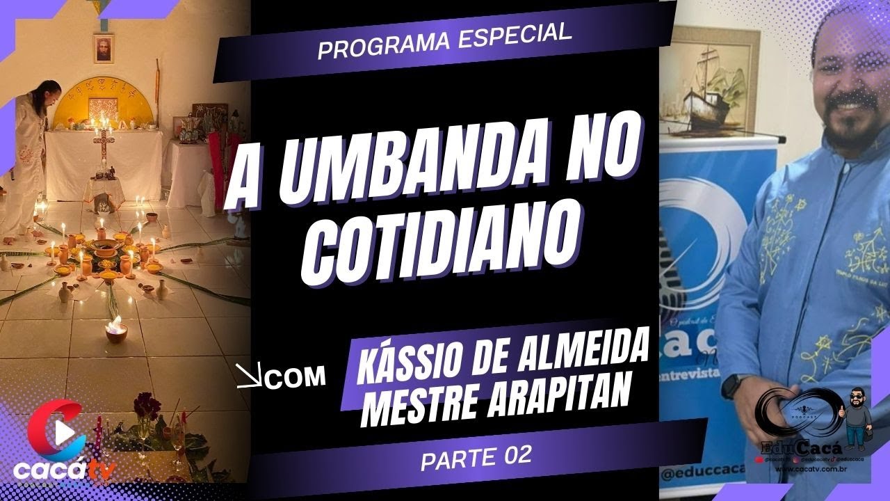 A Umbanda no Cotidiano | Espiritualidade, Ética e Vida Prática | Parte 02