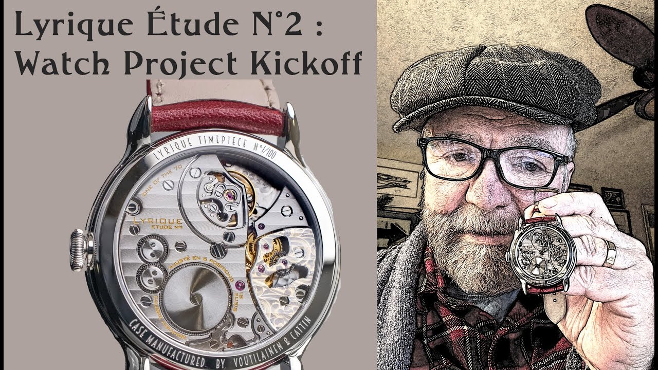 Lyrique Étude N°2 : Watch Project Kickoff. #413