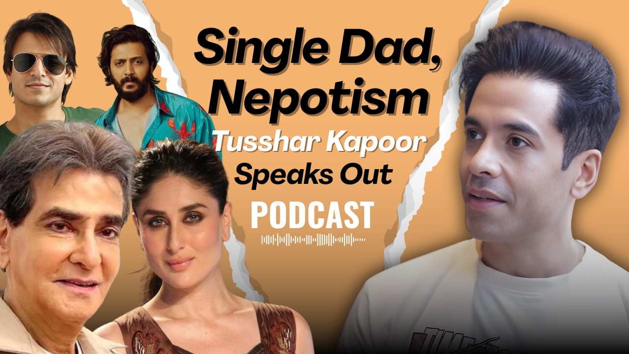 Tusshar Kapoor on Single Fatherhood, Nepotism & Kareena Crush | Ep. 121
