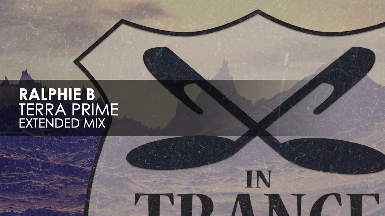 Ralphie B - Terra Prime (extended mix)