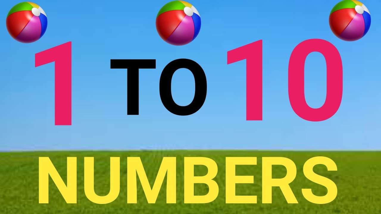 One to Ten, Numbers, 1 to 10, Counting Numbers For Kids