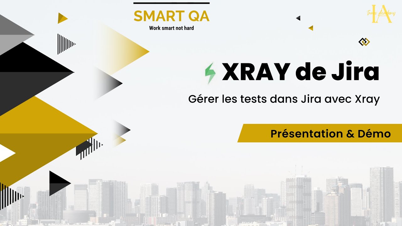 Jira Xray Tutorial #1 - Introduction, Installation et Configuration