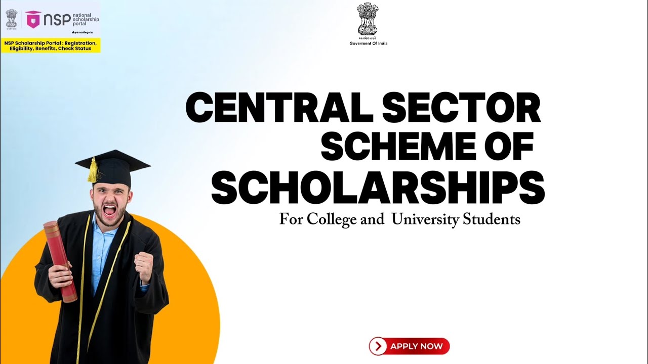 🎓 Central Sector Scheme of Scholarships for College & University Students (NSP) 🎓