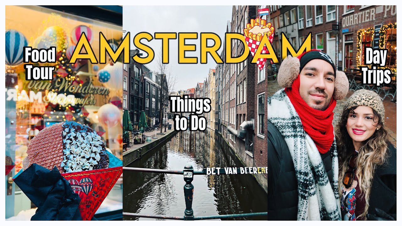 Kış Ayında AMSTERDAM'da Yapılacaklar - Yasakların Yasak Olmadığı Şehir!