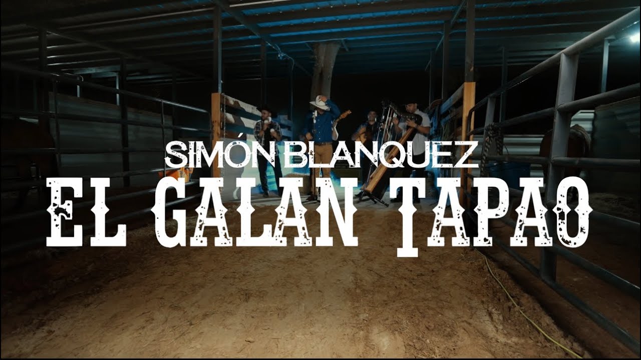 Sim&oacute;n Blanquez - El Gal&aacute;n Tapao (Video Oficial)