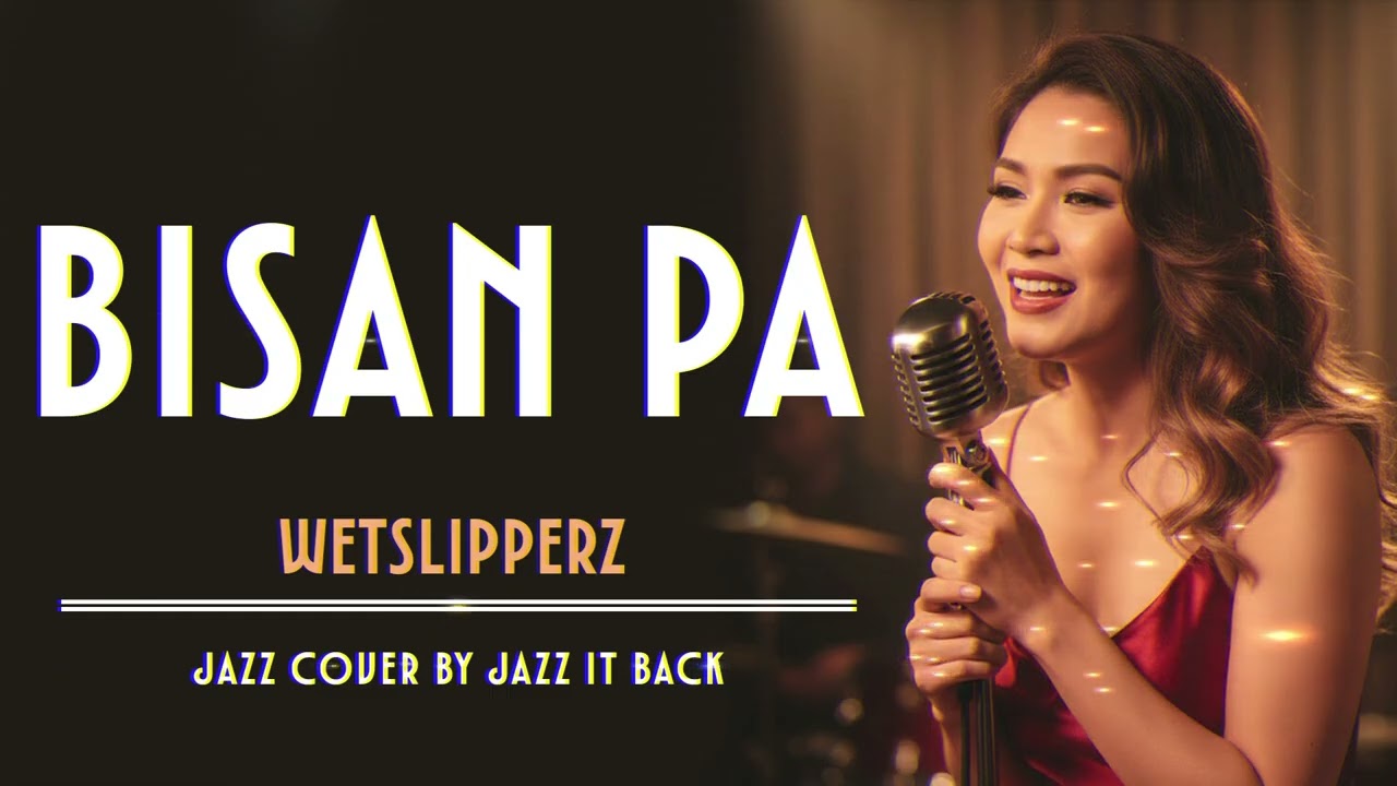 Bisan Pa  – Retro Soul Version | Bisaya Cover