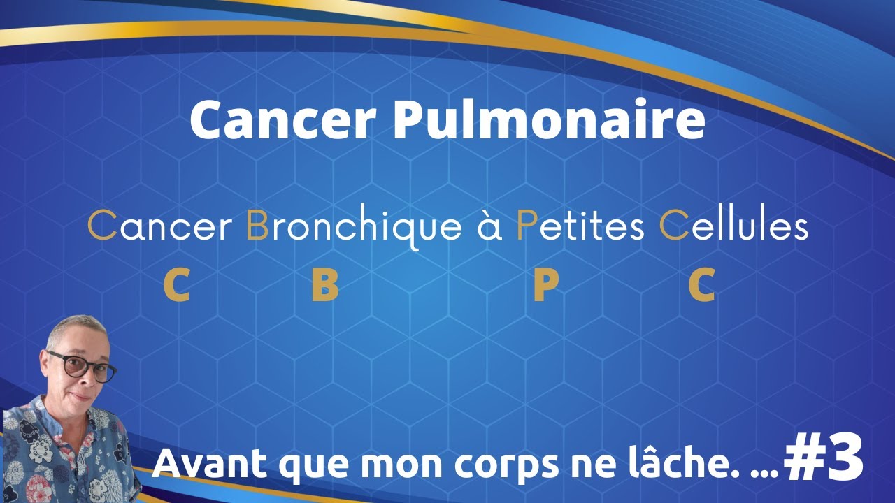 #3 - Avant que mon corps ne lâche - cancer bronchique à petites cellules 🫁