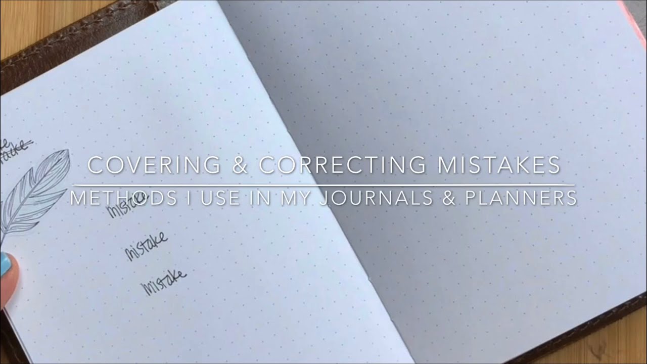 Methods and Tools I Use to Cover and Correct Mistakes In My Journals and Planners