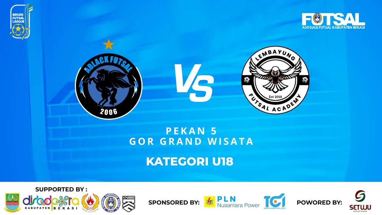 BEKASI FUTSAL LEAGUE 2025 | GRUP A | U-18 | ABLACK VS LEMBAYUNG