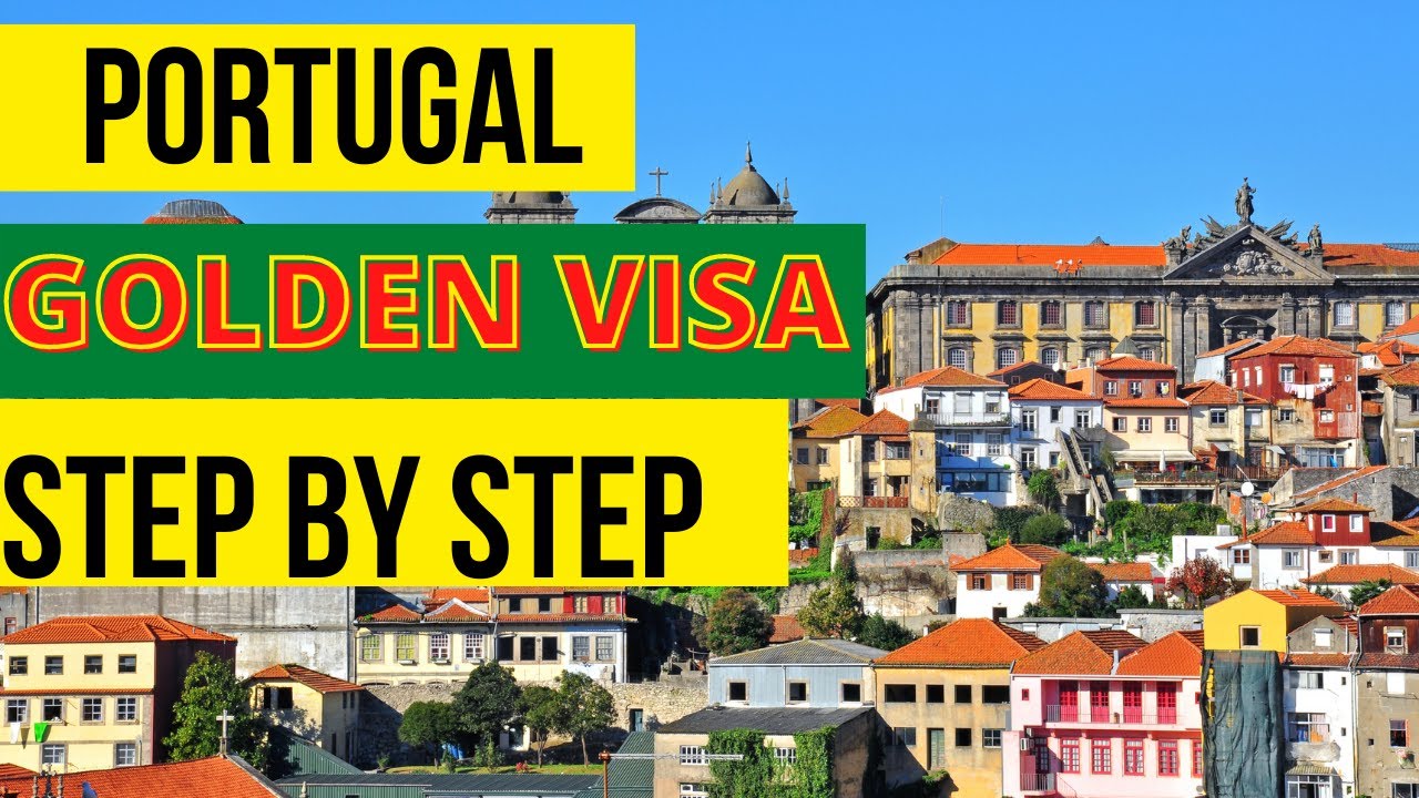 Portugal Golden Visa: What it is, how to apply, and Eligibility