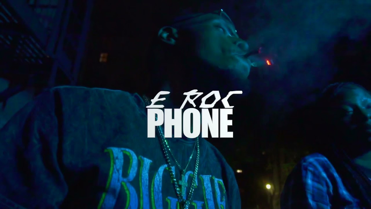 E ROC - PHONE {OFFICIAL MUSIC VIDEO} DIRECTED BY|MADEINTHEEAST LLC