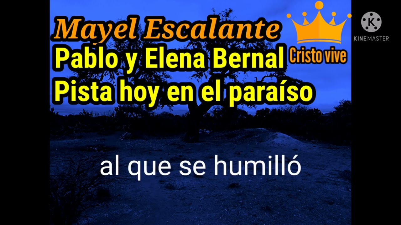 hoy en el paraíso - Pista karaoke de Pablo y Elena Bernal