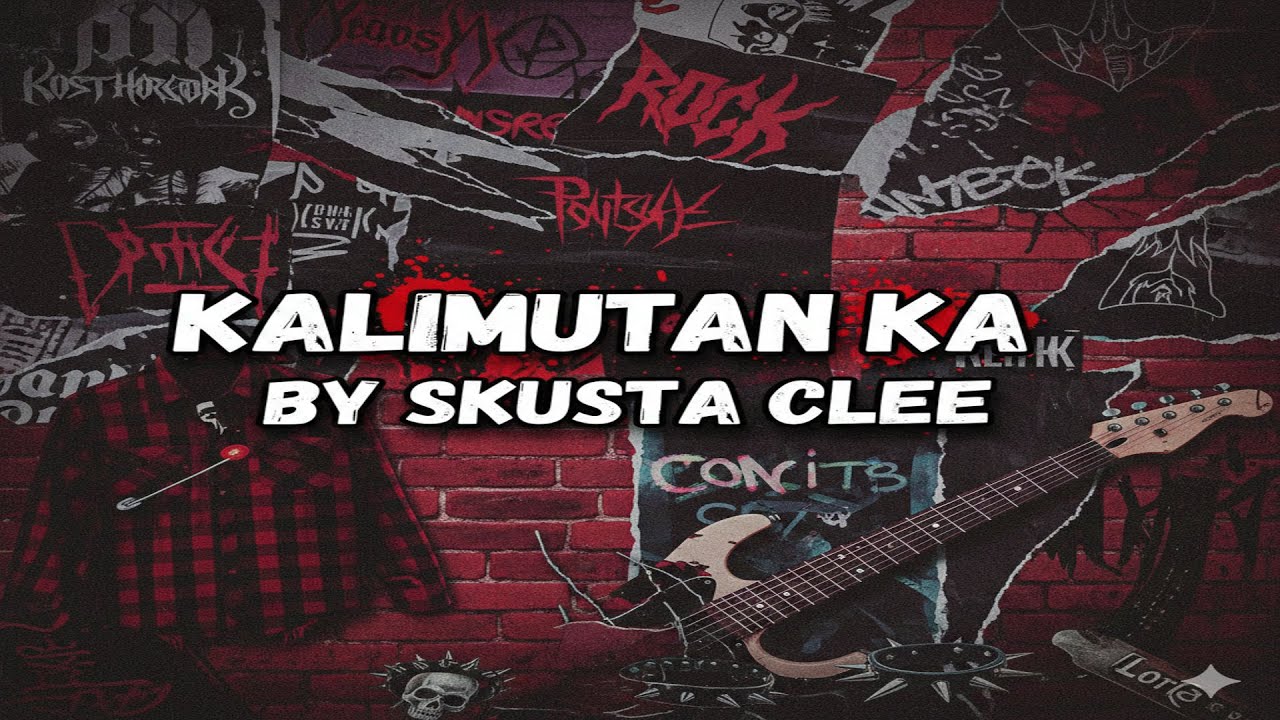 KALIMUTAN KA BY SKUSTA CLEE(Emo/Punk/Acoustic Cover)
