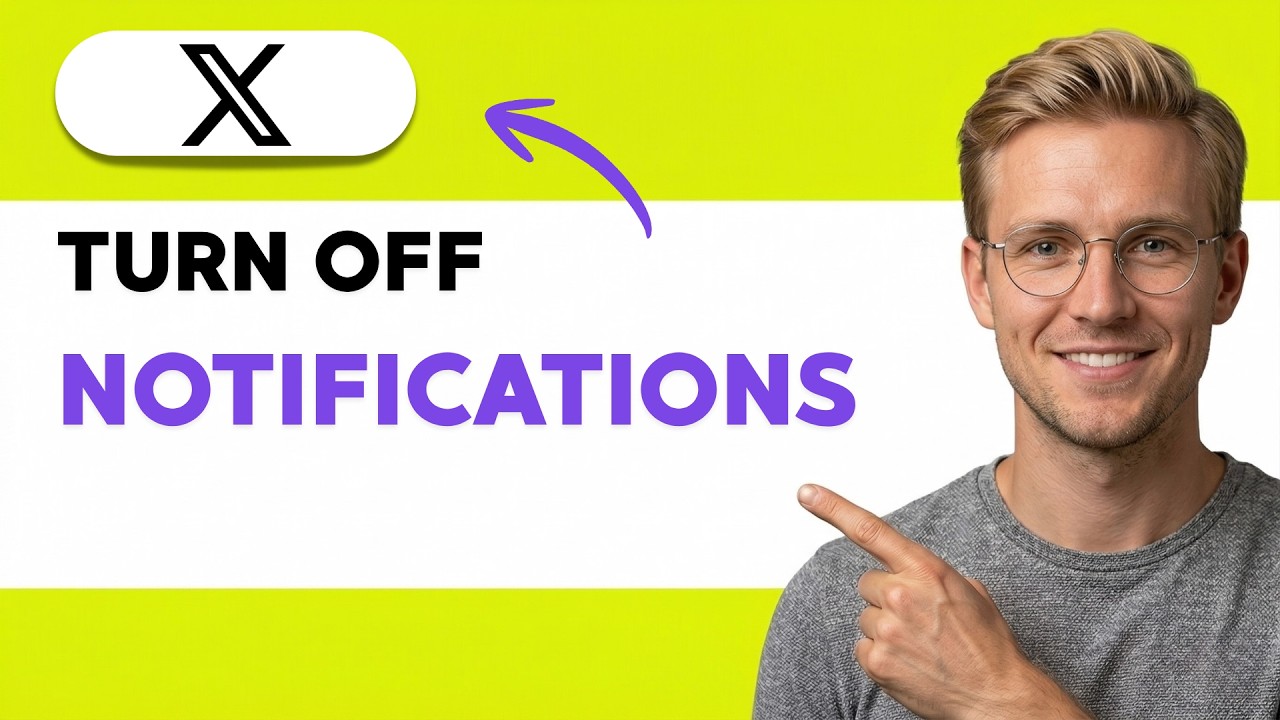 How to Turn Off Notifications on X (Twitter) [2026 Full Guide]