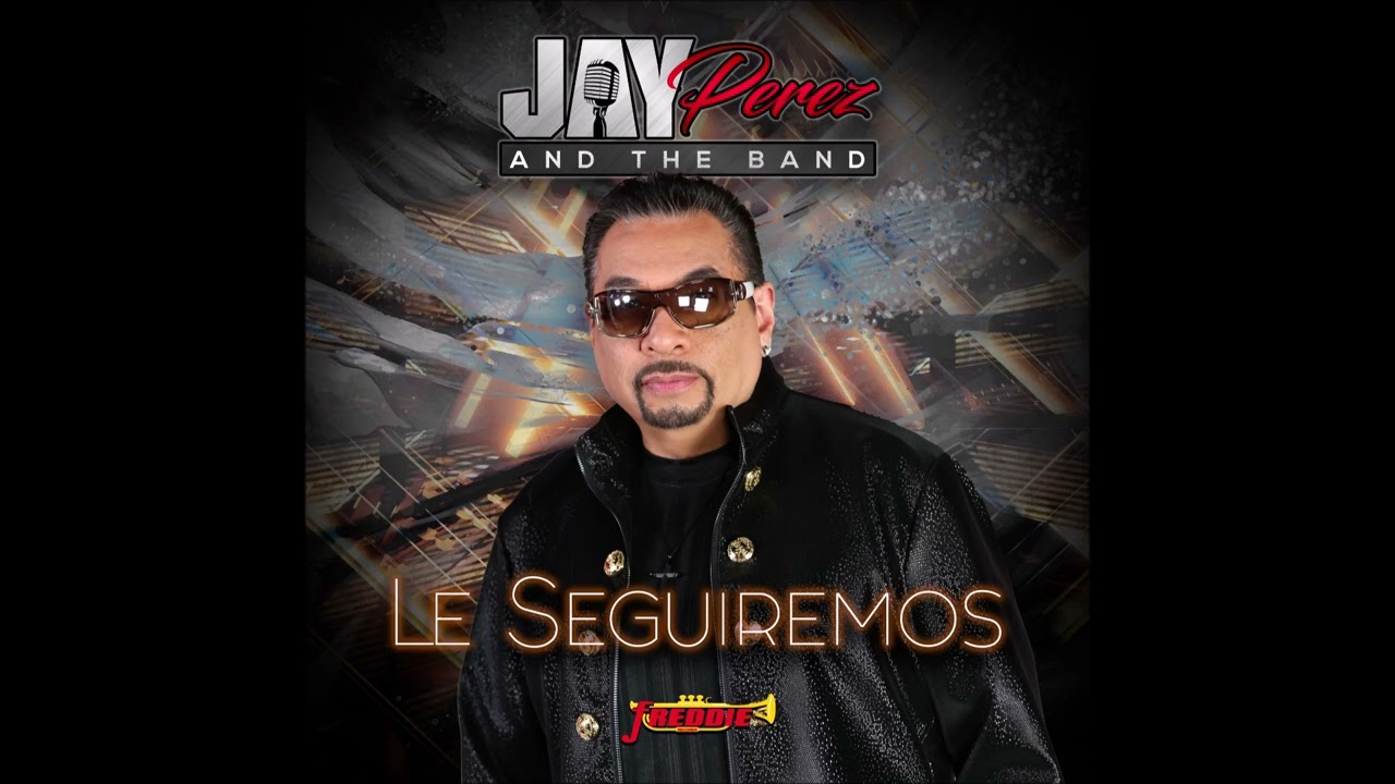 Jay Perez - The Jay Perez Song (feat. David Lee Garza & Jesse Turner)