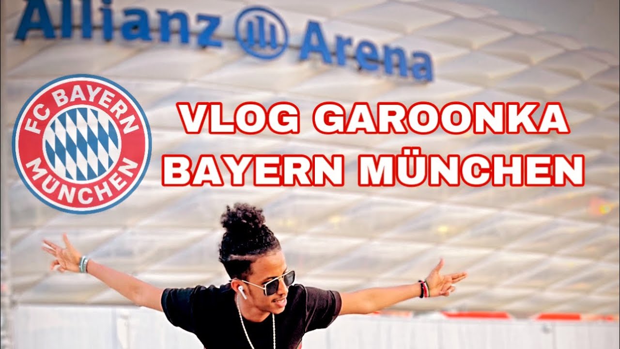 GAROONKA BAYER MÜNCHEN AYAA  TAGEY ALIANZ ARENA