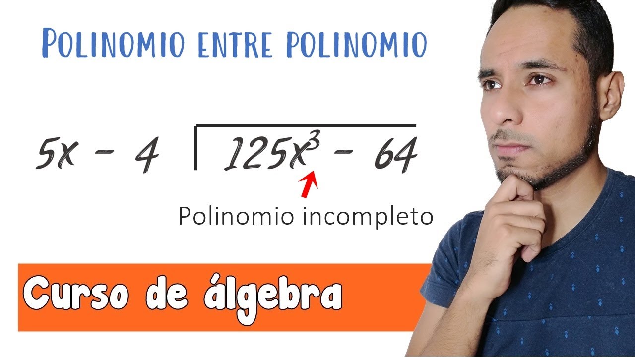 División de polinomio entre polinomio | Curso de Álgebra | # 13 | Parte 2