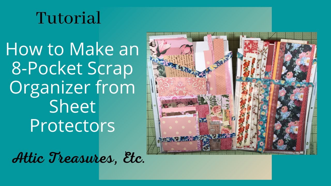 Tutorial - How to Make an 8 Pocket Scrap Organizer from Sheet Protectors