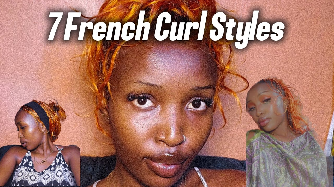 7 Easy French Curl Styles|Beginner Friendly