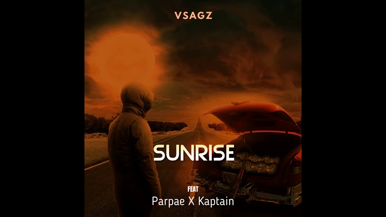 Vsagz &ndash; &ldquo;Sunrise&rdquo; ft. Parpae x Kaptain