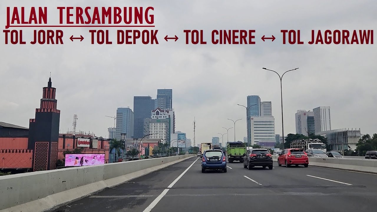 Driving form TOL JORR to TOL JAGORAWI via TOL DEPOK ANTASARI connected TOL CINERE (JORR 2) ❗ JAKARTA